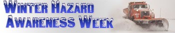 Winter Hazard Awareness Week